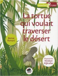 La tortue qui voulait traverser le désert